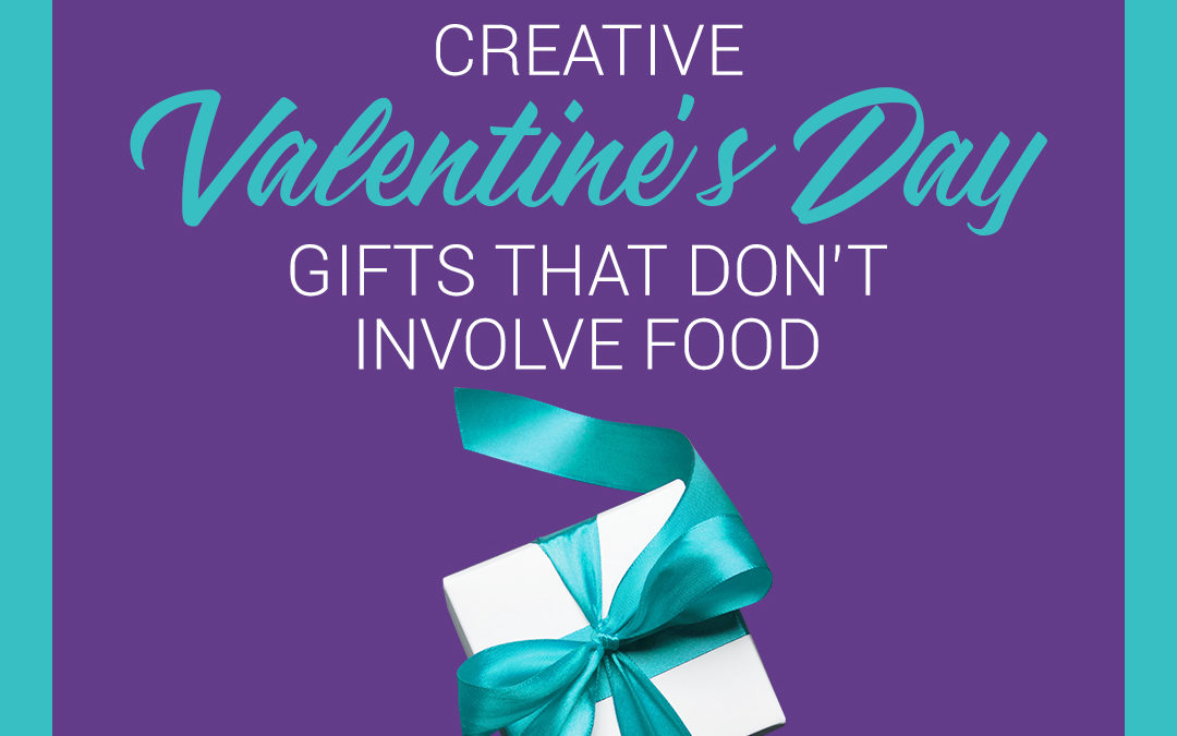 Creative Valentine’s Day Gifts that don’t involve food